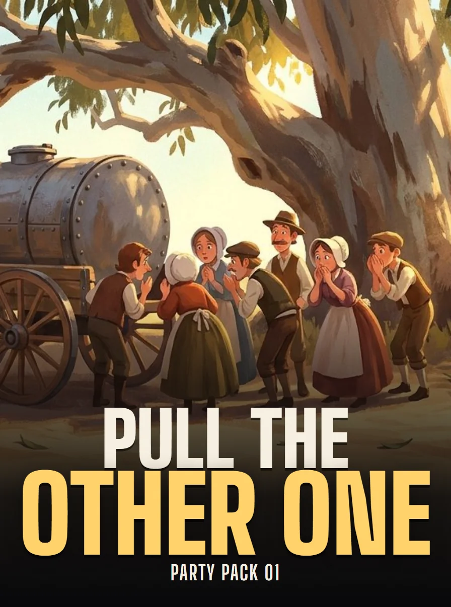 Poster for Pull the Other One: settlers whispering round a horse-drawn water cart under a gum tree.